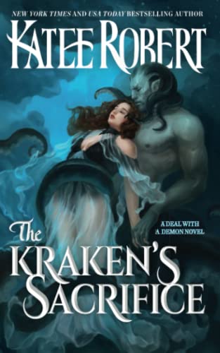 The Kraken's Sacrifice (A Deal With A Demon) von Trinkets & Tales LLC