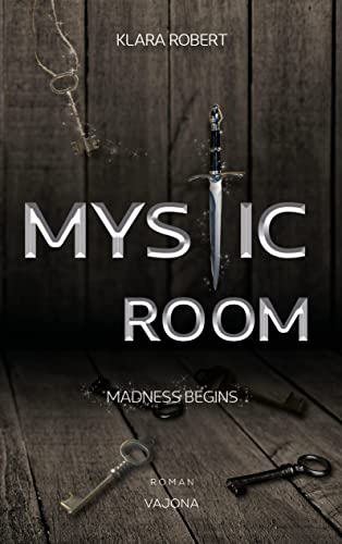 MYSTIC ROOM: Madness Begins von VAJONA Verlag