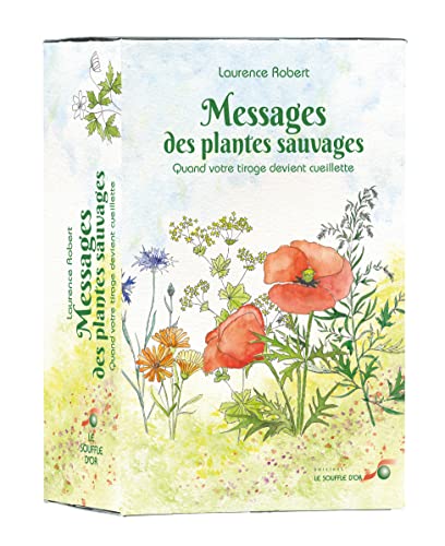 Messages des plantes sauvages: Quand votre tirage devient cueillette