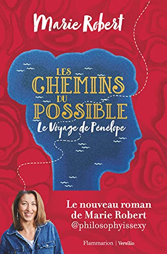 Les chemins du possible: Le Voyage de Pénélope von FLAMMARION