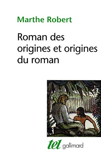 Roman des origines et origines du roman von GALLIMARD