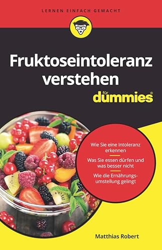 Fruktoseintoleranz verstehen für Dummies von Wiley