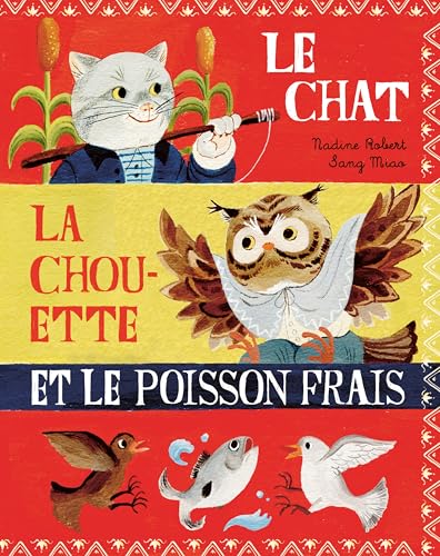 Le Chat, La Chouette Et Le Poisson Frais von Comme Des Geants