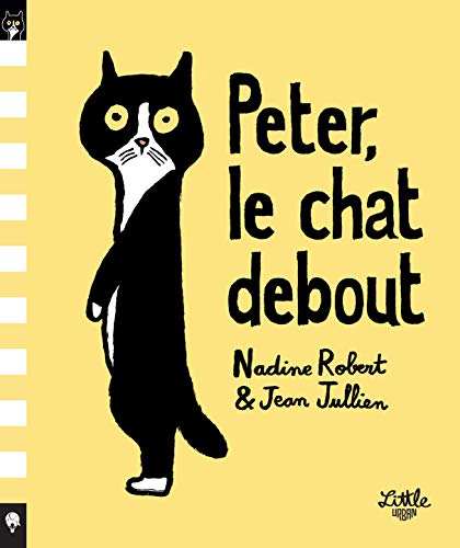 Peter le chat debout Peter le chat debout von LITTLE URBAN