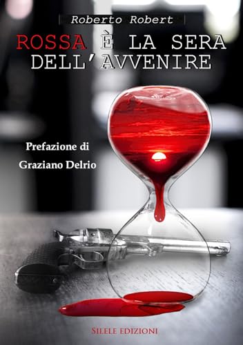 Rossa la sera dell'avvenire (The other) von Silele