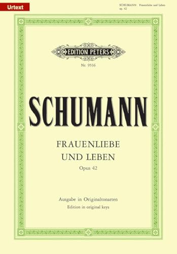 Frauenliebe und -leben op.42, Gesang und Klavier: Originale Stimmlage. Urtext (H. J. Köhler) Frauenliebe und -leben op.42, Gesang und Klavier: Originale Stimmlage. Urtext (H. J. Köhler)