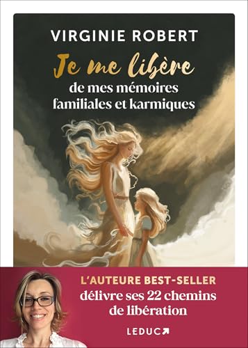 Je me libère de mes mémoires familiales von LEDUC