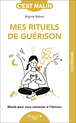 Mes rituels de guérison von LEDUC