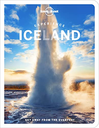 Lonely Planet Experience Iceland (Travel Guide) von Lonely Planet
