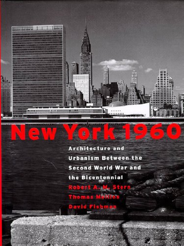 New York 1960. Architecture and Urbanism Between the Second World War and the Bicentennial von Taschen Verlag