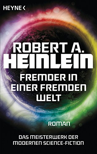 Fremder in einer fremden Welt: Roman von HEYNE