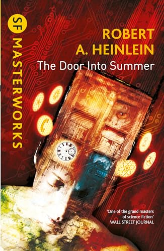 The Door into Summer (S.F. Masterworks)