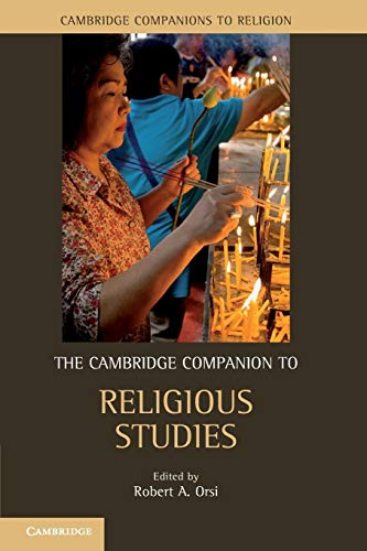 The Cambridge Companion to Religious Studies (Cambridge Companions to Religion) von Cambridge University Press