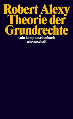 Theorie der Grundrechte (suhrkamp taschenbuch wissenschaft) von Suhrkamp Verlag AG