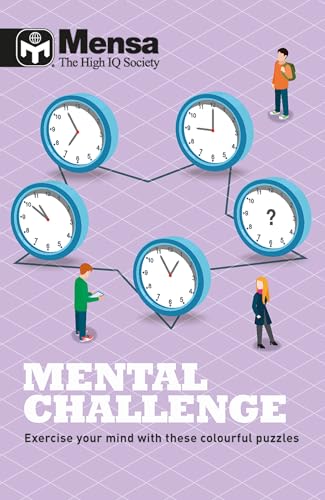 Mensa - Mental Challenge: Exercise your mind with these colourful puzzles von Welbeck Publishing