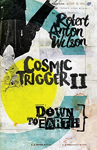 Cosmic Trigger II: Down to Earth von Hilaritas Press, LLC.