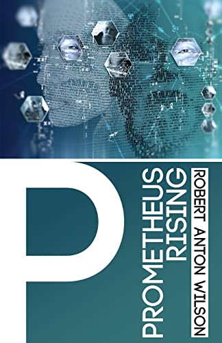 Prometheus Rising von Hilaritas Press, LLC.