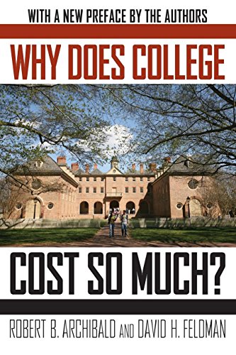 Why Does College Cost So Much? von Oxford University Press