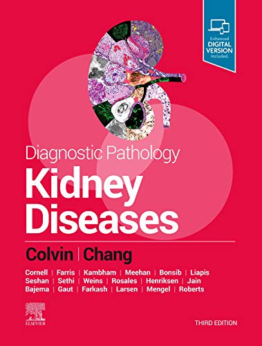 Diagnostic Pathology: Kidney Diseases: Enhanced Digital Version Included. Details inside