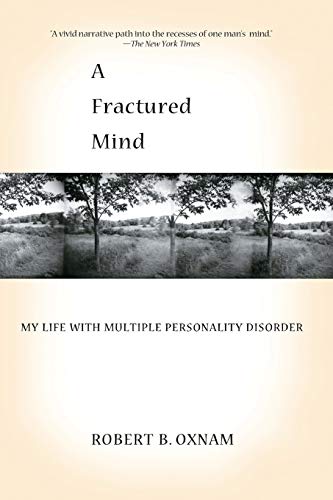 A Fractured Mind: My Life with Multiple Personality Disorder von Hachette Books