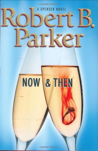 Now and Then (Spenser) von Putnam Adult