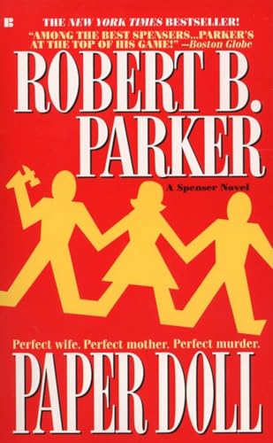 Paper Doll: Perfect Wife. Perfect Mother. Perfect Murder. A Spenser Novel