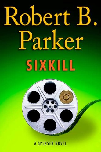 Sixkill (Spenser Mystery, Band 39) von Putnam Adult