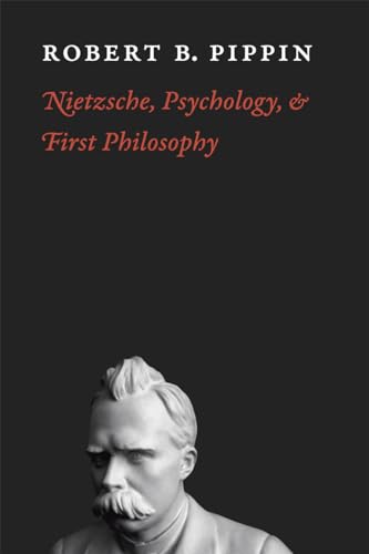 Nietzsche, Psychology, and First Philosophy