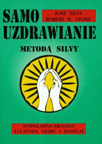 Samouzdrawianie Metoda Silvy von Kos