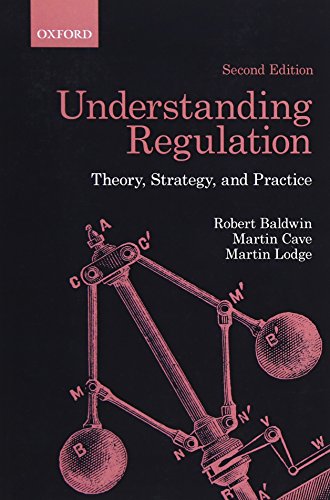 Understanding Regulation: Theory, Strategy, and Practice