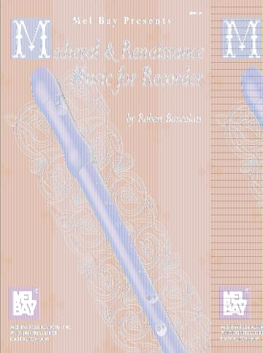 Medieval and Renaissance Music for Recorder: Bancalari
