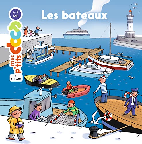 Mes P'tits Docs: Les Bateaux
