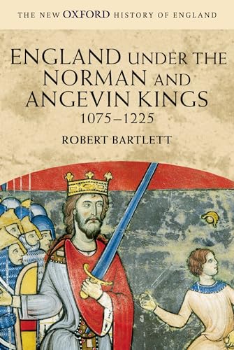 England Under The Norman And Angevin Kings, 1075-1225 (New Oxford History Of England) von Oxford University Press