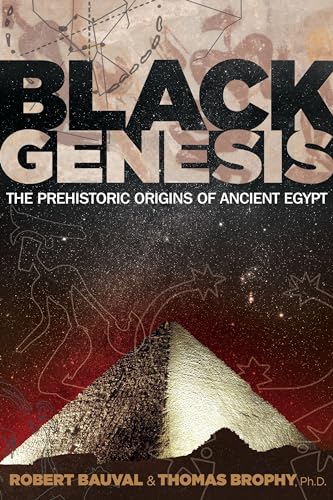 Black Genesis: The Prehistoric Origins of Ancient Egypt