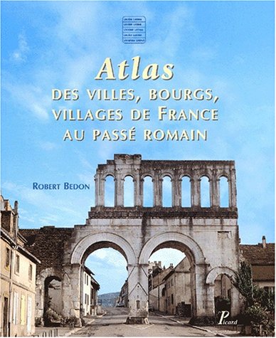 Atlas des villes, bourgs, villages de France au passé romain von TASCHEN
