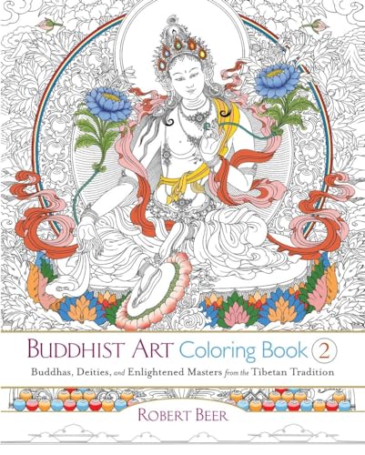 Buddhist Art Coloring Book 2: Buddhas, Deities, and Enlightened Masters from the Tibetan Tradition