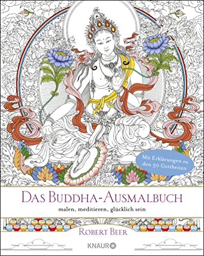 Das Buddha-Ausmalbuch: malen, meditieren, glücklich sein
