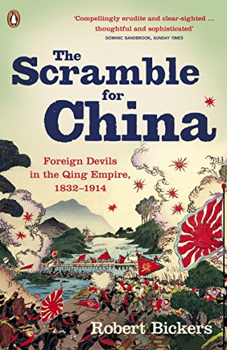 The Scramble for China: Foreign Devils in the Qing Empire, 1832-1914 von Penguin