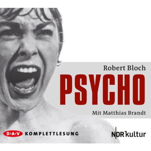 Psycho, 5 Audio-CDs: Ungekürzte Lesung mit Matthias Brandt (5 CDs)
