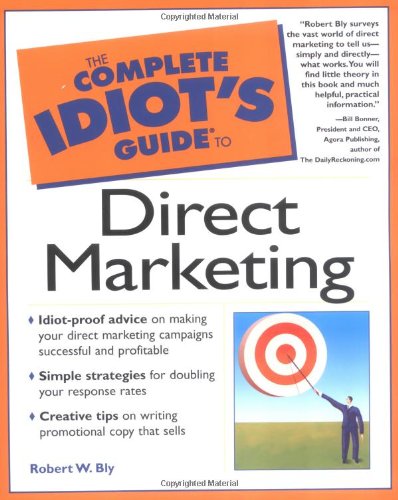 Complete Idiot's Guide to Direct Marketing (The Complete Idiot's Guide) von Alpha