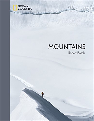 Mountains – Robert Bösch. Atemberaubender Bildband über die Welt der Berge und des Bergsports. Fotografien zwischen Kunst und Action. Texte von Nina Caprez, Steve House, Oswald Oelz, Harald Philipp…