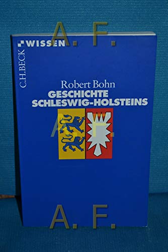 Geschichte Schleswig-Holsteins (Beck'sche Reihe) von Beck C. H.