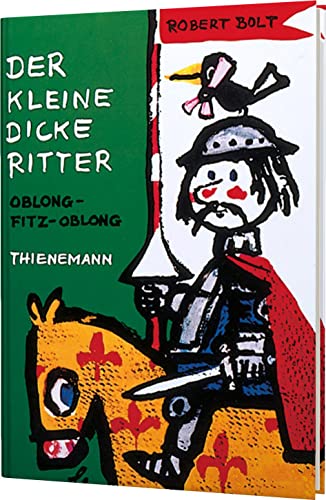 Der kleine dicke Ritter: Kinderbuchklassiker, bekannt aus der Augsburger Puppenkiste von Thienemanns Hoch