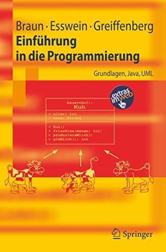 Einführung in die Programmierung: Grundlagen, Java, UML (Springer-Lehrbuch) (German Edition)