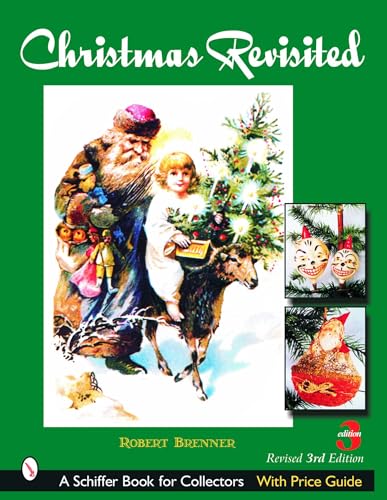 Christmas Revisited (Schiffer Book for Collectors)