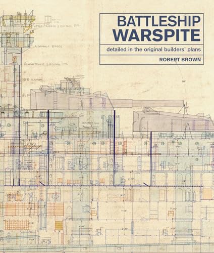 Battleship Warspite: Detailed in the Original Builders' Plans