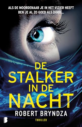 De stalker in de nacht: Als de moordenaar je in het vizier heeft ben je al zo goed als dood… (Erika Foster, 2) von Boekerij