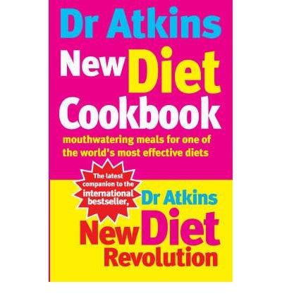[DR. ATKINS' NEW DIET COOKBOOKMOUTHWATERING MEALS FOR ONE OF THE WORLD'S MOST EFECTIVE DIETS BY ATKINS, ROBERT C.]PAPERBACK