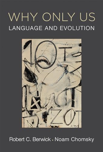 Why Only Us: Language and Evolution (Mit Press) von MIT Press