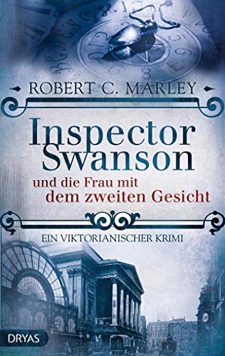 Inspector Swanson und die Frau mit dem zweiten Gesicht: Ein viktorianischer Krimi (Prolit: Baker Street) von Dryas Verlag